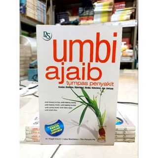 ( PROMO BUKU MURAH ORIGINAL ) BUKU PERTANIAN / UMBI AJAIB TUMPAS PENYAKIT / DR. PRAPTI UTAMI. LINA MARDIANA. & TIM PENULIS PS / BEST SELLER / KANKER / DIABETES / HIPERTENSI / STROKE / KESEHATAN /