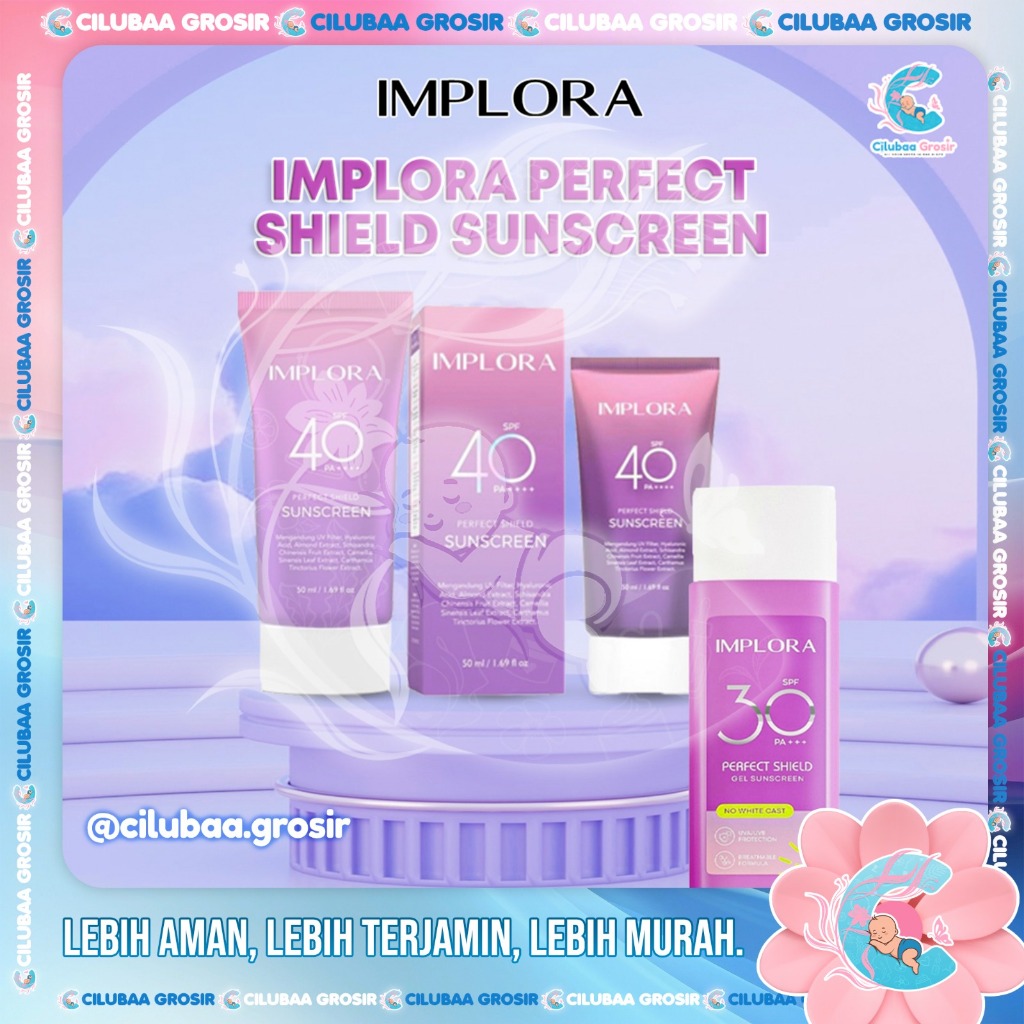 Jual IMPLORA Perfect Shield Sunscreen SPF 40 PA++ || SPF 30 PA ...