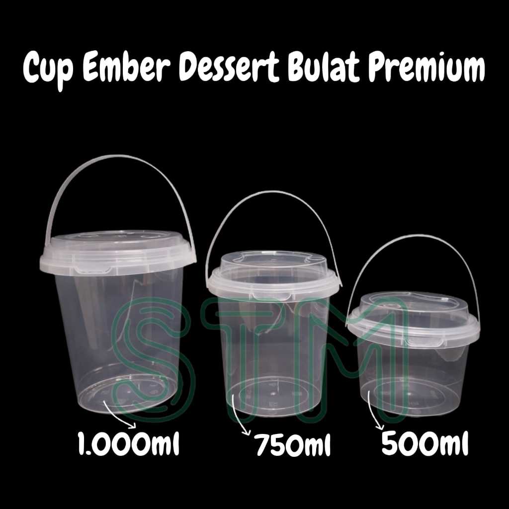 Jual Cup Ember Bucket Dessert Injection Bulat 500ml 750ml 1000ml Bucket ...