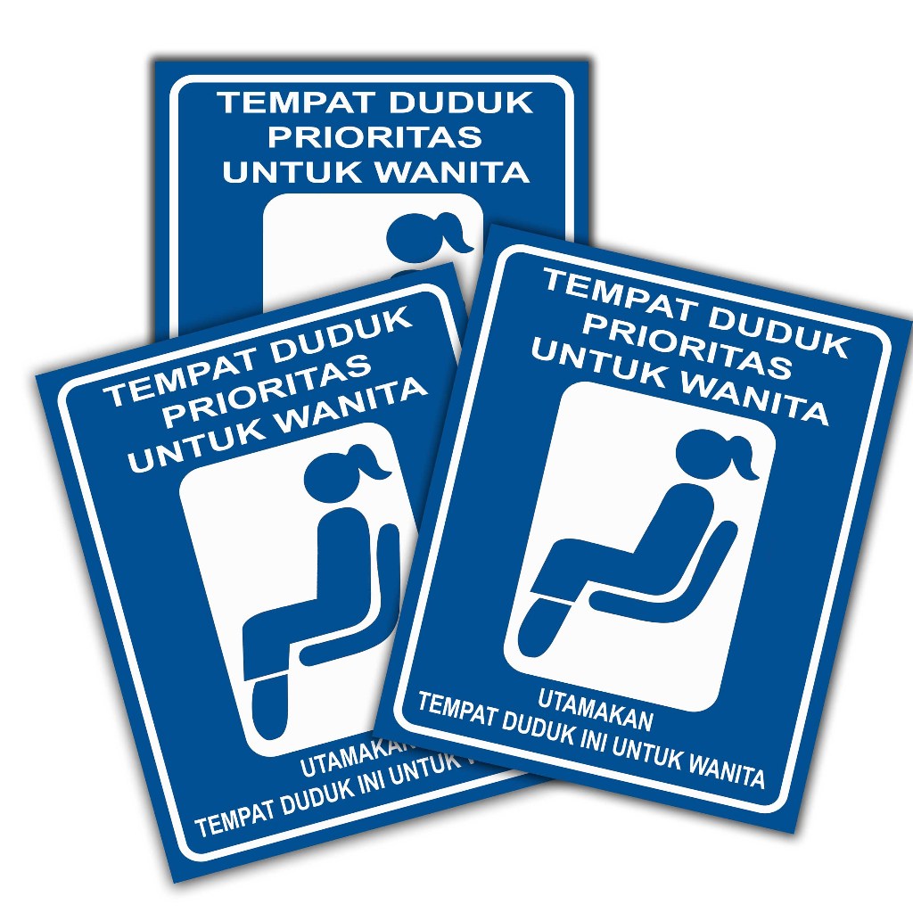 Jual Sticker vinyl TEMPAT DUDUK PRIORITAS UNTUK WANITA uk 15x10 cm sign ...