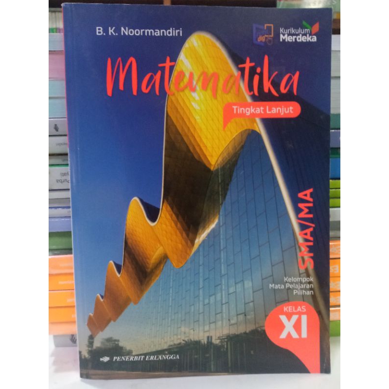 Jual BUKU MATEMATIKA UNTUK SMA KELAS 11 KURIKULUM MERDEKA. ORIGINAL ...