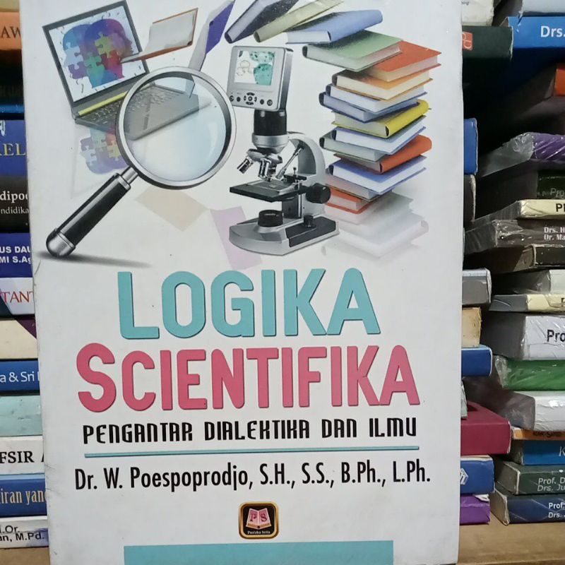 Jual Logika Scientifika Pengantar Dialektika Dan Ilmu Shopee Indonesia