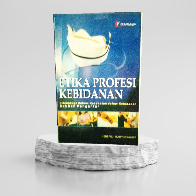 Jual Etika Profesi Kebidanan Dilengkapi Hukum Kesehatan Dalam Kebidanan