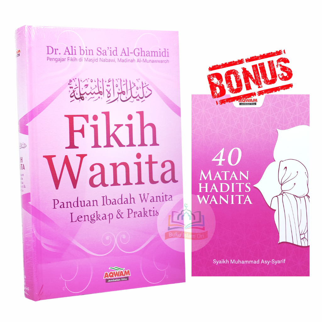 Jual Fikih Wanita Panduan Ibadah Wanita Lengkap And Praktis Aqwam