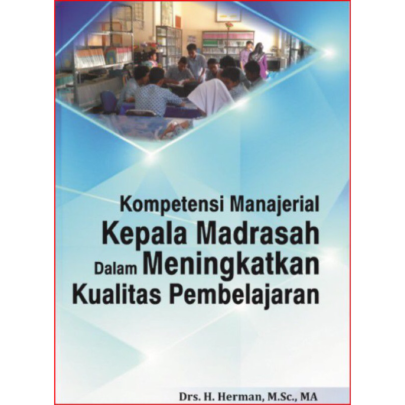 Jual Kompetensi Manajerial Kepala Madrasah Dalam Meningkatkan Kualitas ...