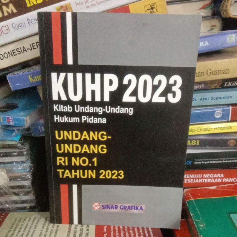 Jual Buku KUHP 2023 Kitab Undang Undang Hukum Pidana Undang Undang RI ...