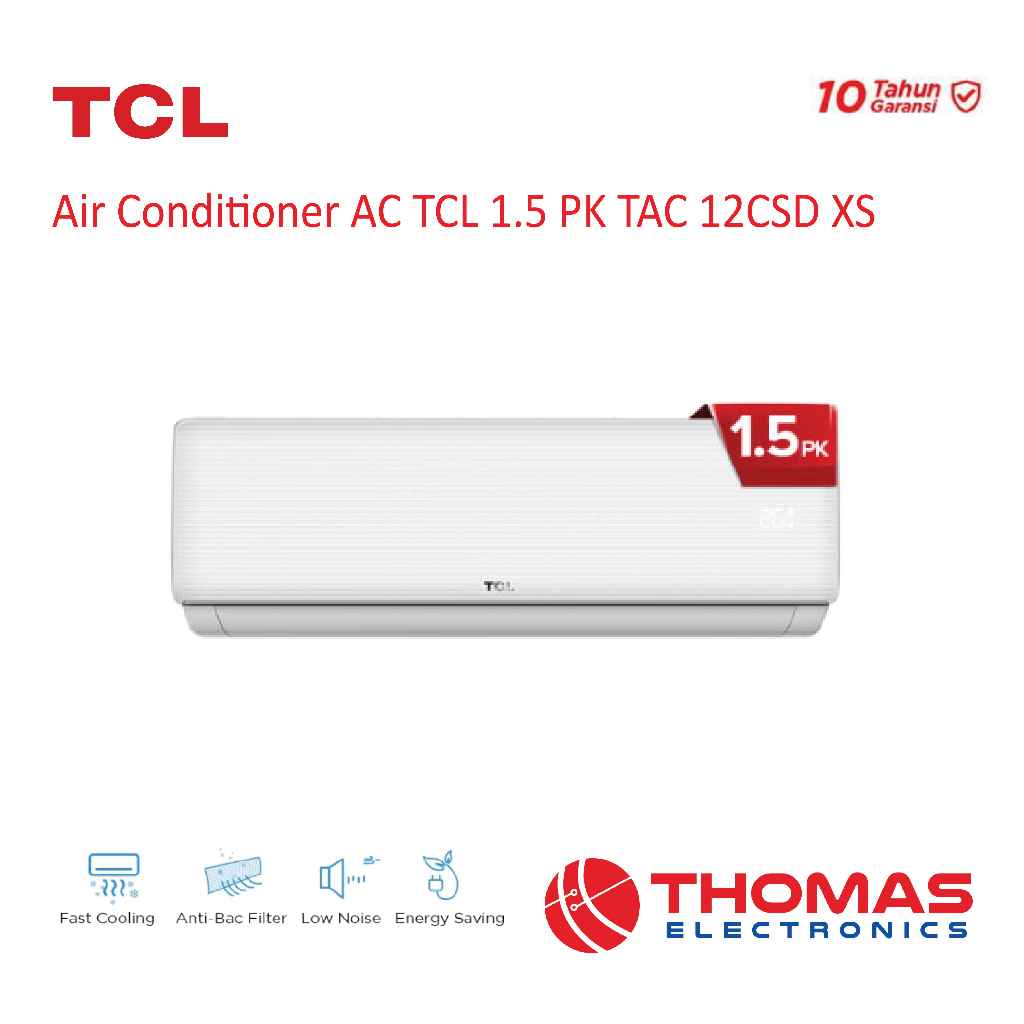 Jual Air Conditioner 1.5 PK AC TCL TAC 12CSD 12 CSD XS Garansi Resmi ...