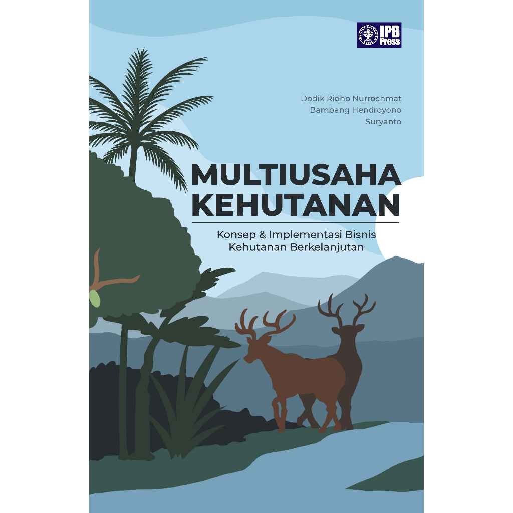 Jual Buku Multiusaha Kehutanan : Konsep & Implementasi Bisnis Kehutanan ...