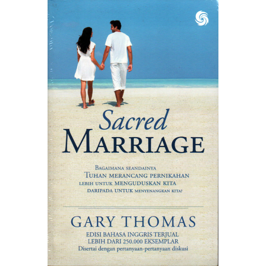 Jual Buku Sacred Marriage (terjemahan) - Gary Thomas | Shopee Indonesia