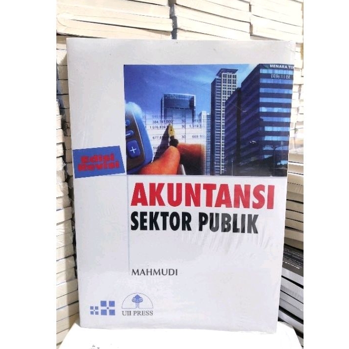 Jual Akuntansi Sektor Publik Edisi Revisi By Mahmudi Shopee Indonesia