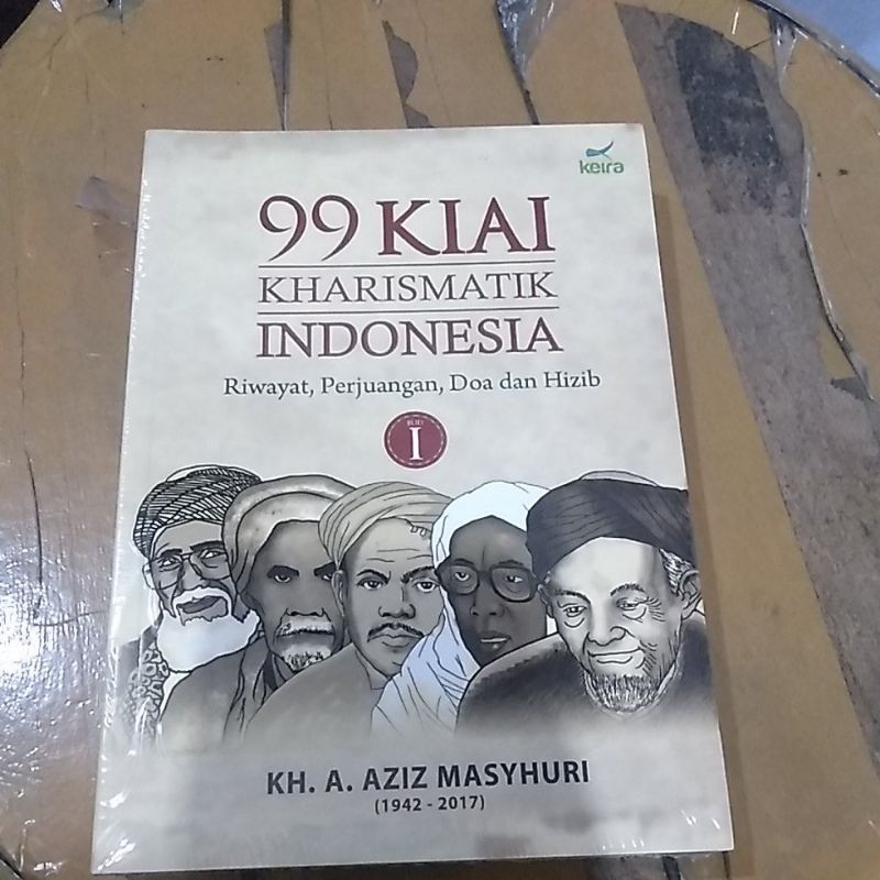 Jual Buku 99 Kiai Kharismatik Indonesia Riwayat Perjuangan Doa Dan ...