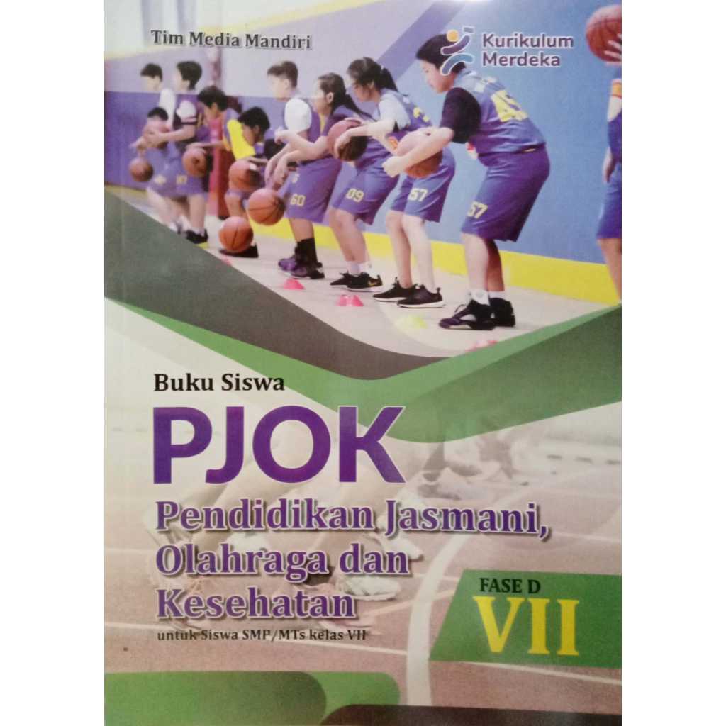 Jual BUKU SISWA PJOK KURIKULUM PENGGERAK-MERDEKA KELAS 7 SMP (PENERBIT ...