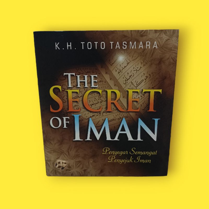 Jual Buku Bacaan Islami Bacaan Agama The Secret Of Iman