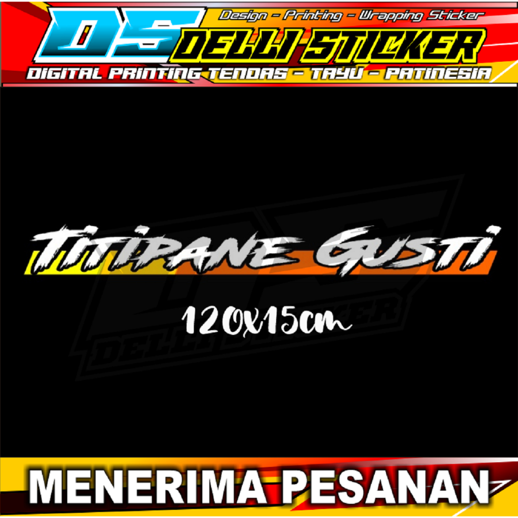 Jual Stiker Variasi Kaca Depan Truk Pick Up Ukuran X Cm Tulisan Titipane Gusti Bisa Ganti