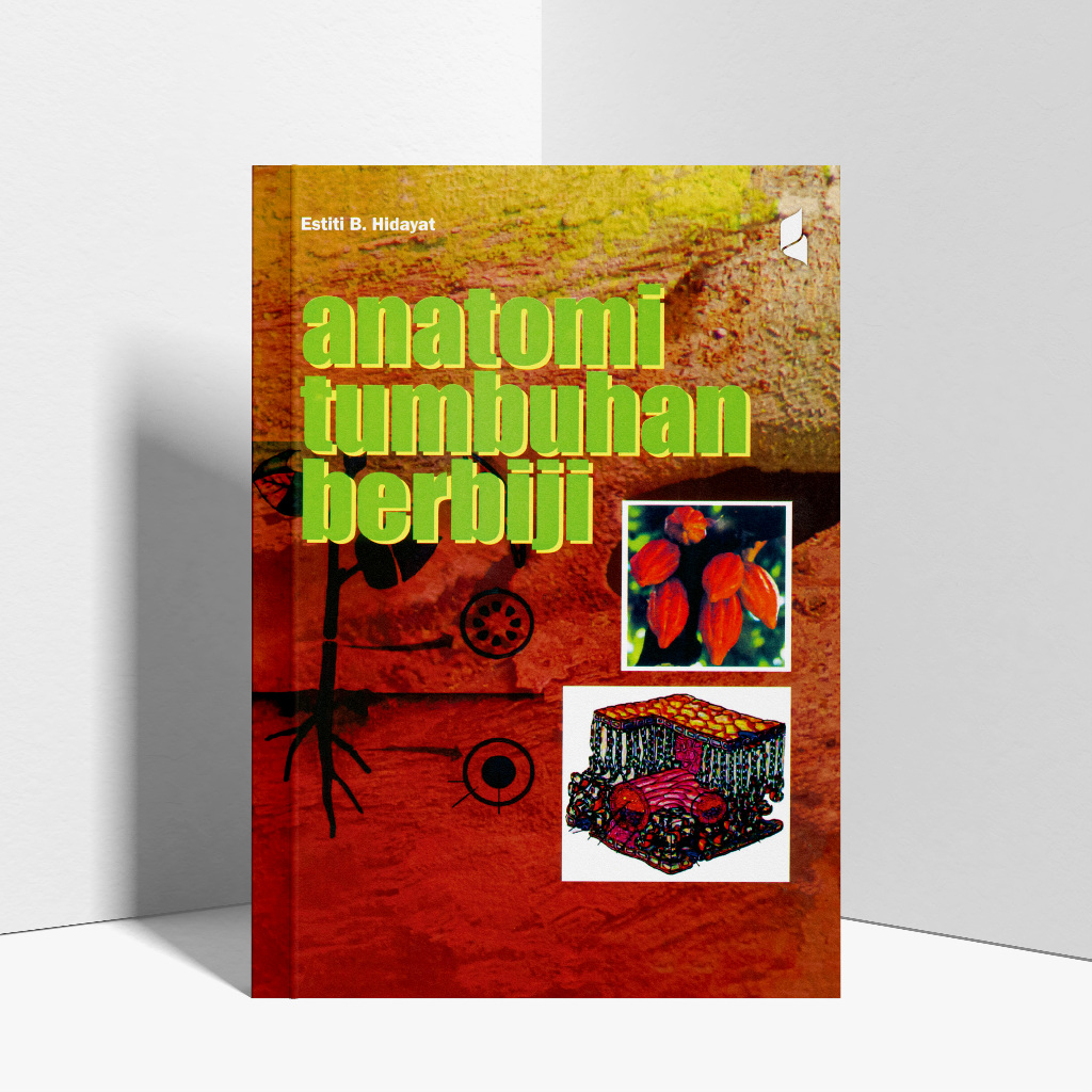 Jual Anatomi Tumbuhan Berbiji - Estiti B. Hidayat ITB | Shopee Indonesia