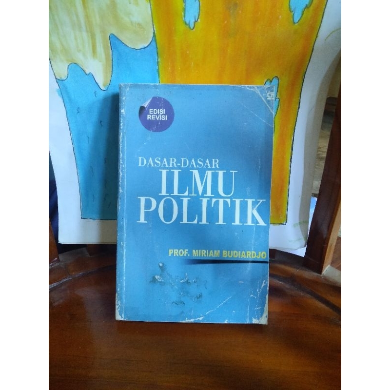 Jual Buku Dasar - Dasar ILMU POLITIK Oleh Prof. Miriam Budiardjo ...