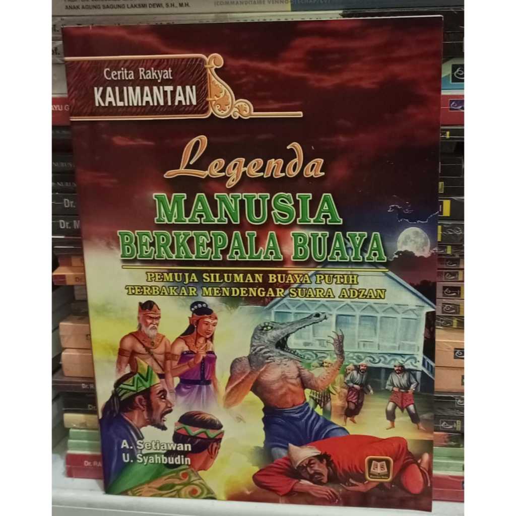Jual CERITA RAKYAT KALIMANTAN - PUSTAKA SETIA | Shopee Indonesia