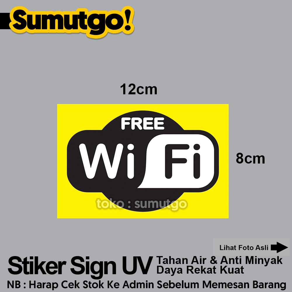 Jual Stiker Free Wifi Internet uk 12 x 8 / Sticker UV Tanda Label Awas ...