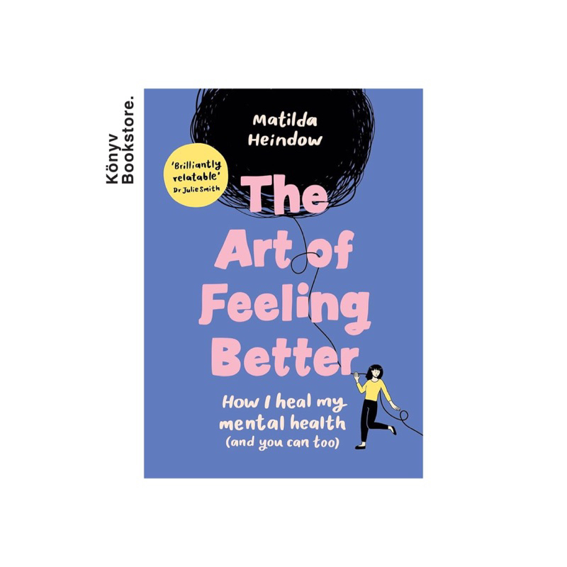 Jual The Art of Feeling Better by Matilda Heindow (Hardback) | Shopee ...