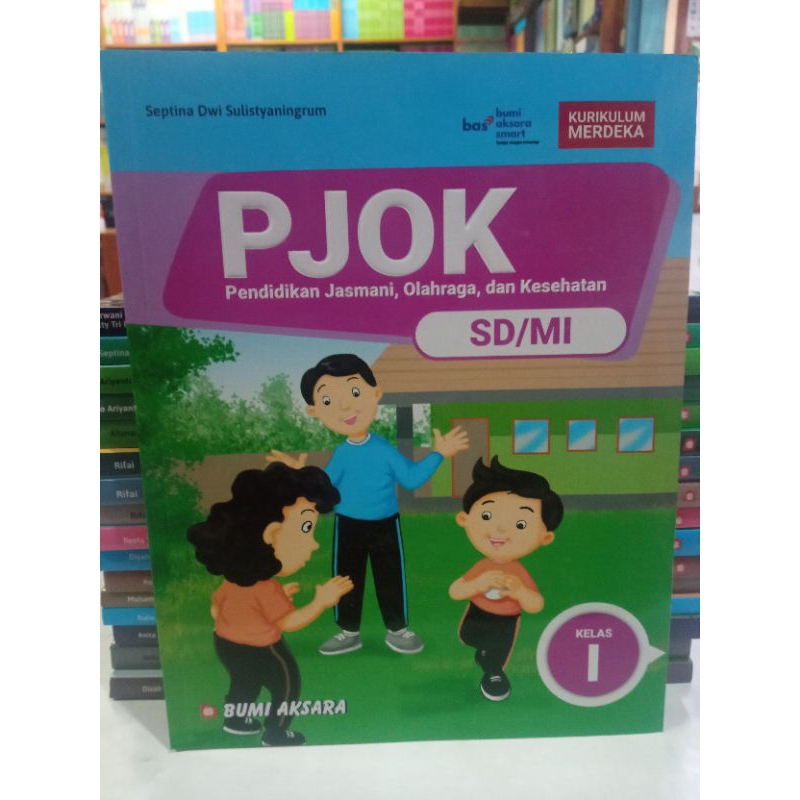 Jual BUKU PJOK PENDIDIKAN JASMANI OLAHRAGA DAN KESEHATAN UNTUK SD KELAS ...