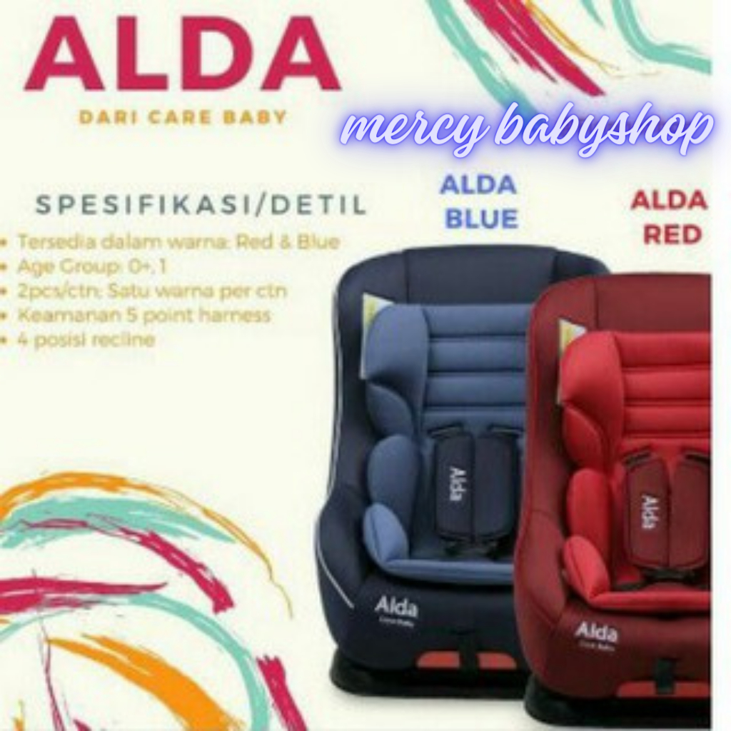 Jual Carseat Alda Car seat care baby Alda dudukan bayi di mobil Shopee Indonesia