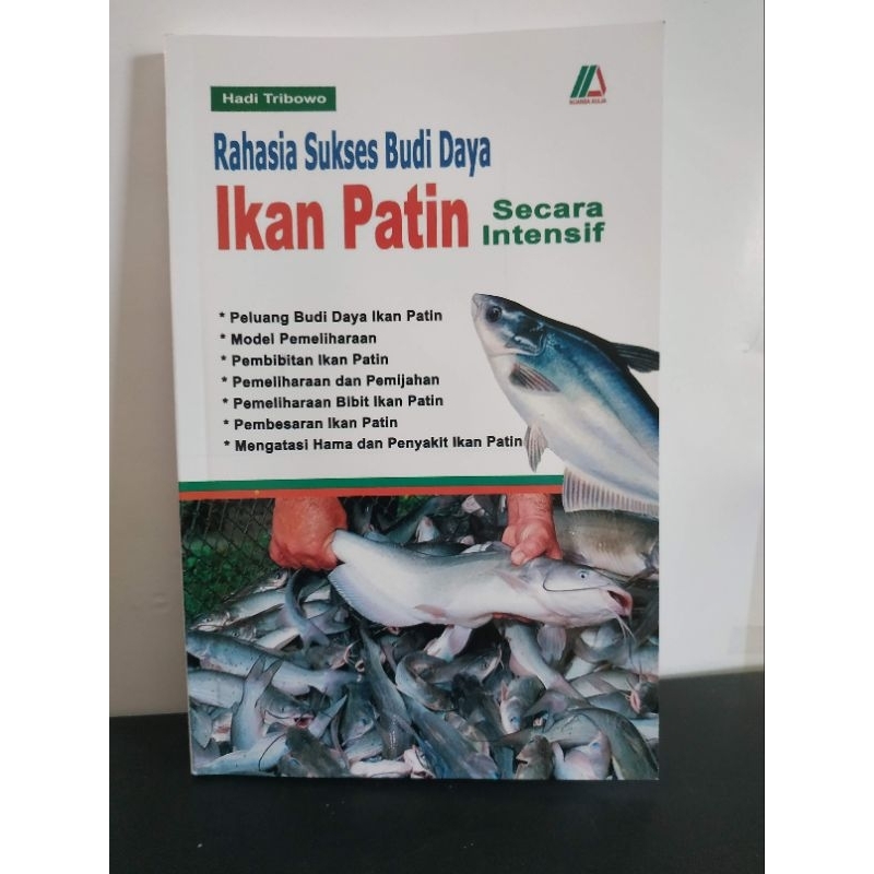 Jual Buku Budidaya Ikan Patin Secara Intensif Untuk Meraup Untung Besar