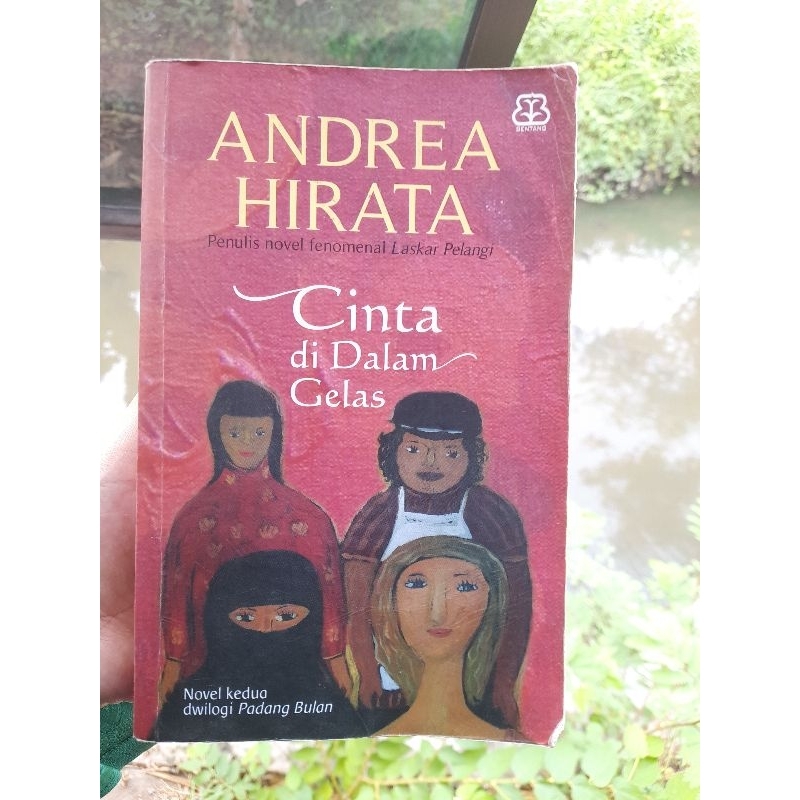 Jual Original Novel Padang Bulan And Dan Cinta Di Dalam Gelas Andrea Hirata Preloved 8521