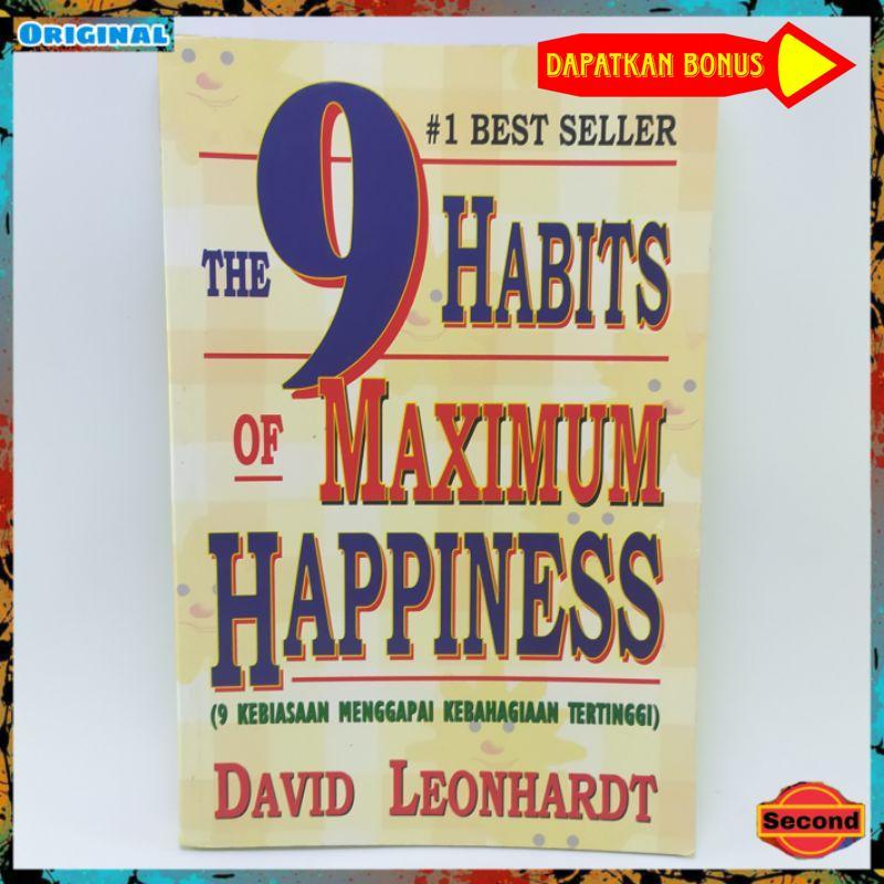 Jual Buku The 9 Habits Of Maximum Happiness Dari David Leonhardt ...