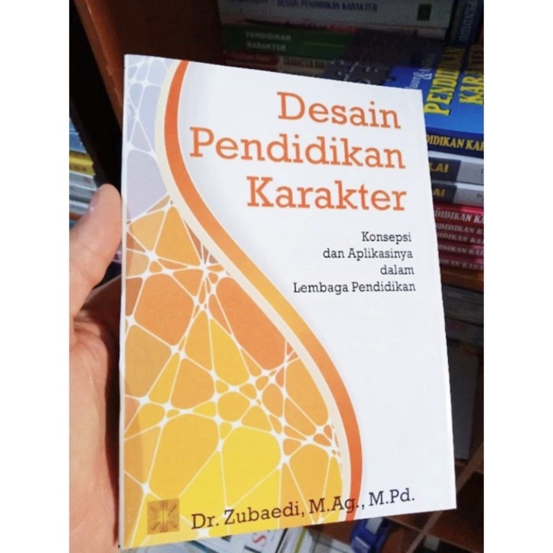 Jual Desain Pendidikan Karakter Konsepsi Dan Aplikasinya - Zubaedi ...