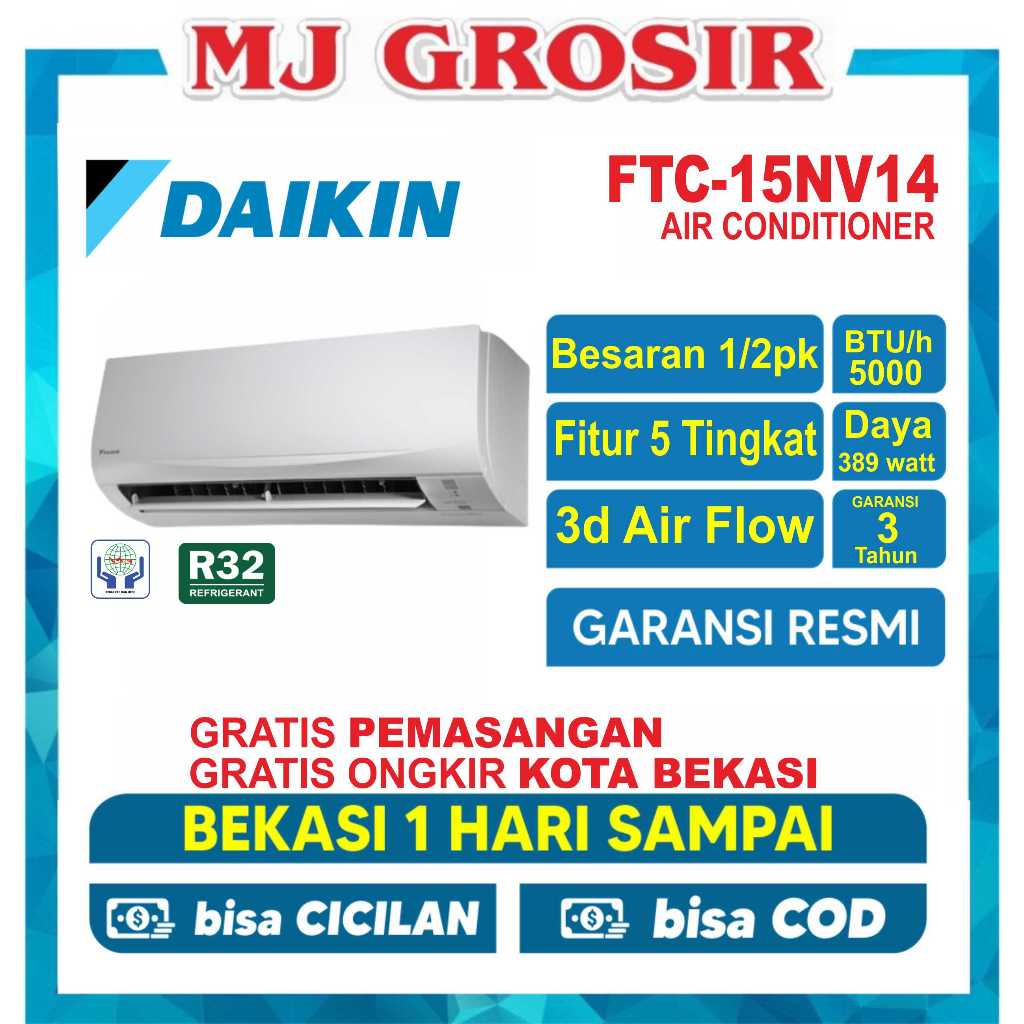 Jual AC DAIKIN FTC 15 NV14 0.5 PK 1/2 PK + PASANG R32 STANDARD THAILAND ...