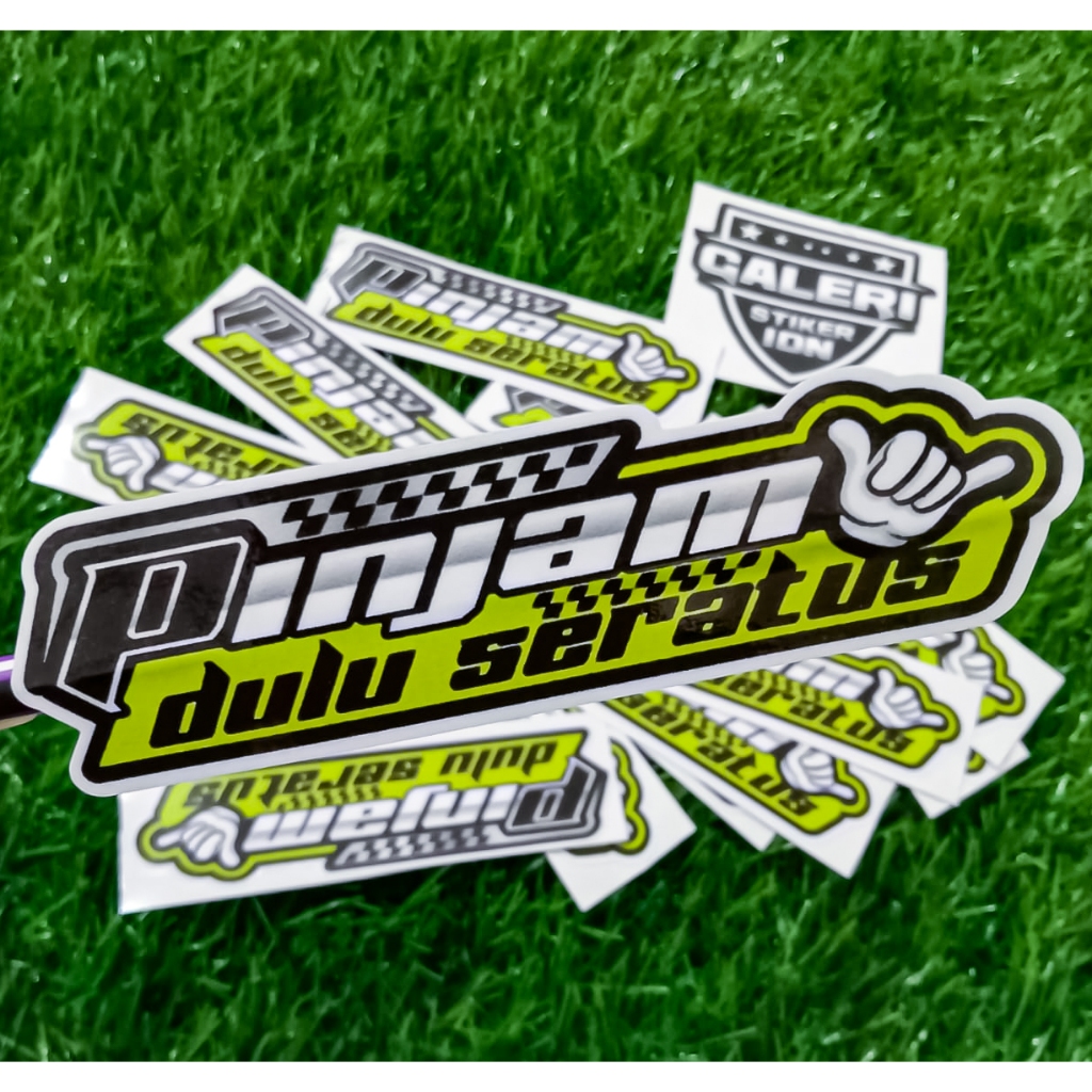 Jual stiker motor stiker helm stiker hp stiker pinjam dulu seratus ...