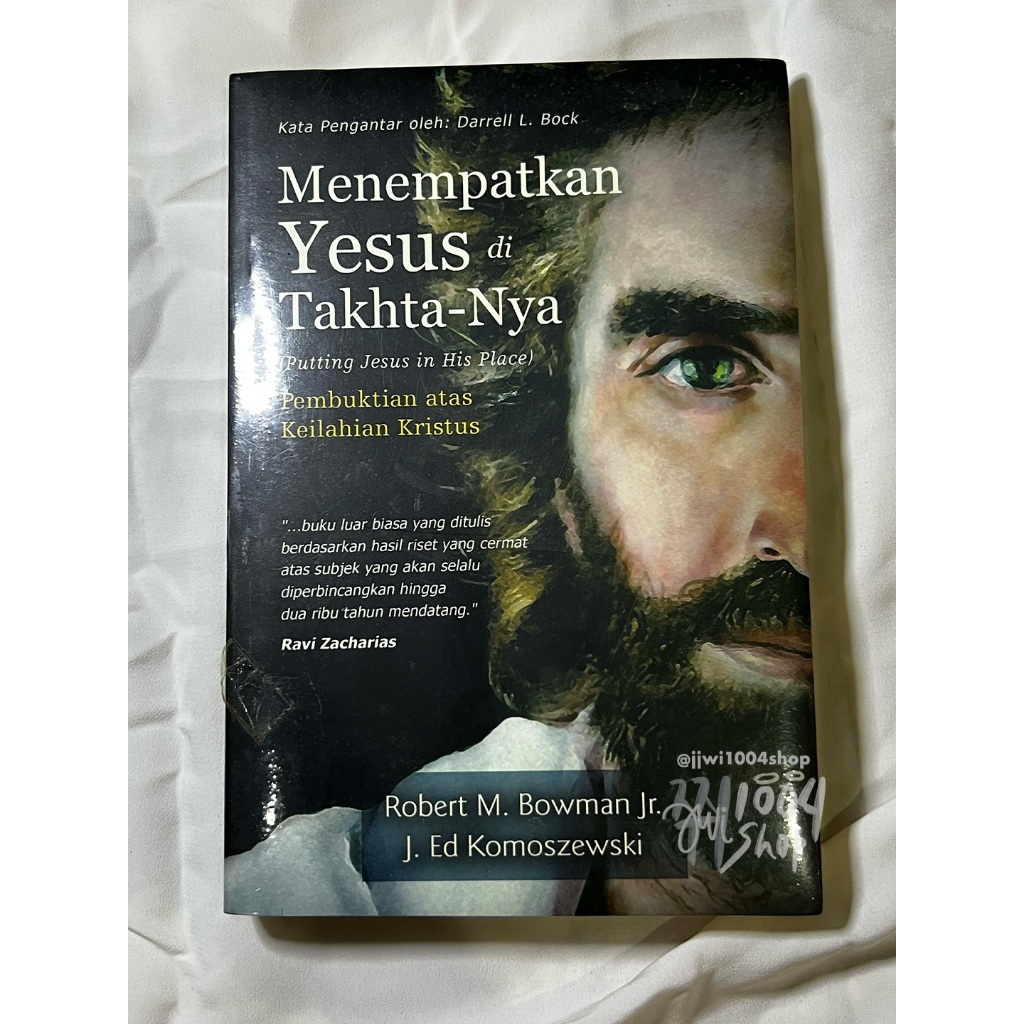 Jual Menempatkan Yesus Di Tahta-Nya | Robert M Bowman Jr. | Buku Rohani ...