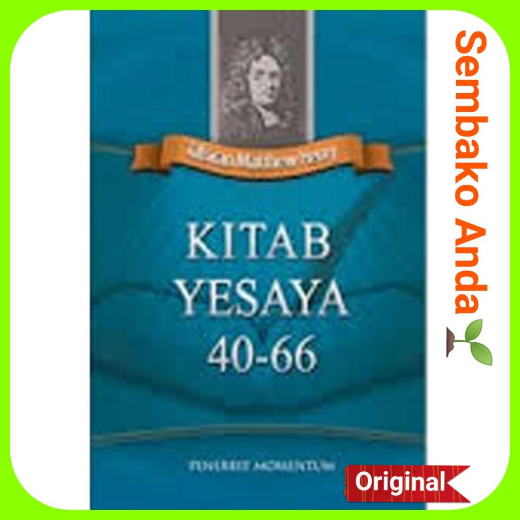 Jual Kitab Yesaya 40-66. Tafsiran Alkitab Matthew Henry. The Book Of ...