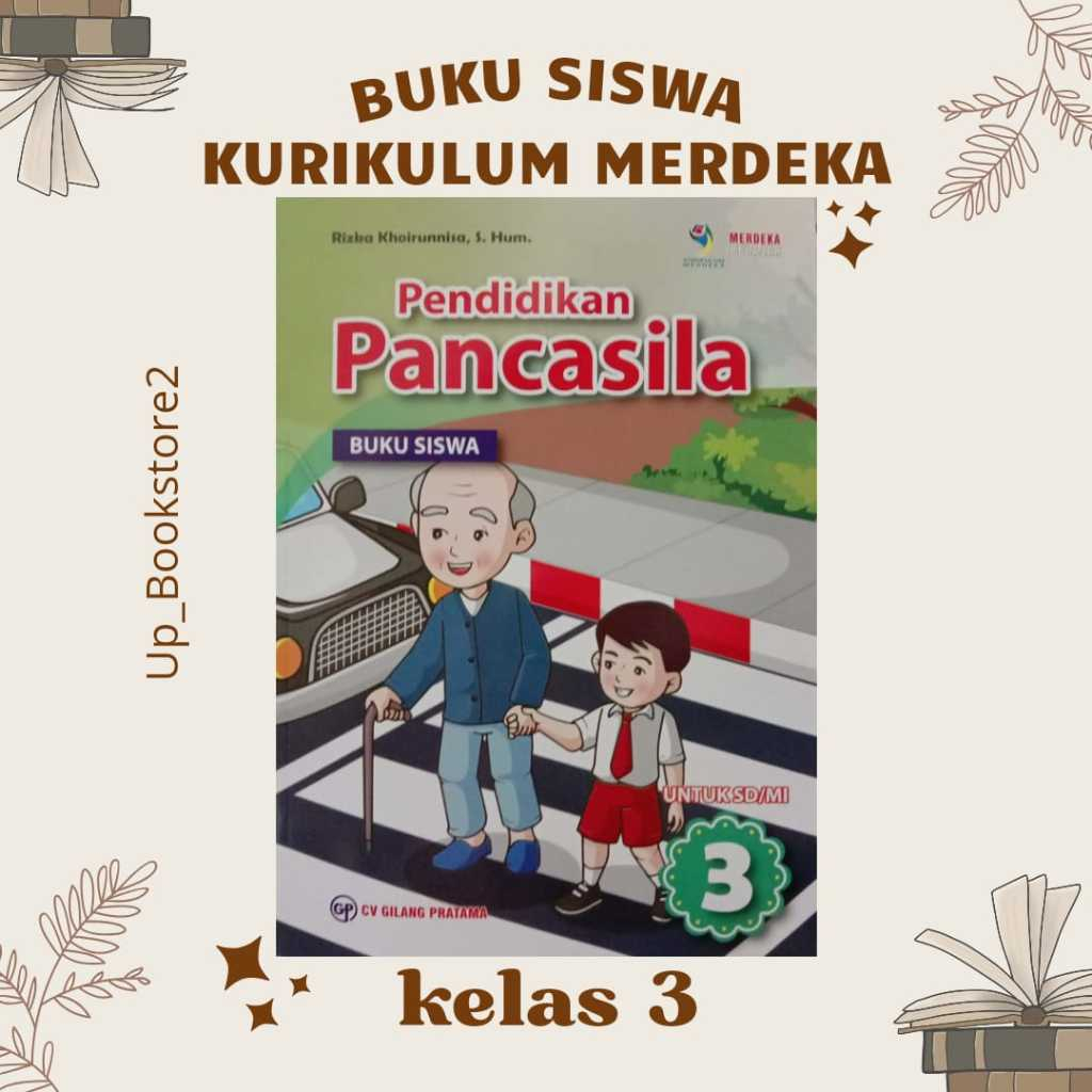 Jual BUKU SISWA PENDIDIKAN PANCASILA KELAS 3 KURIKULUM PENGGERAK ...