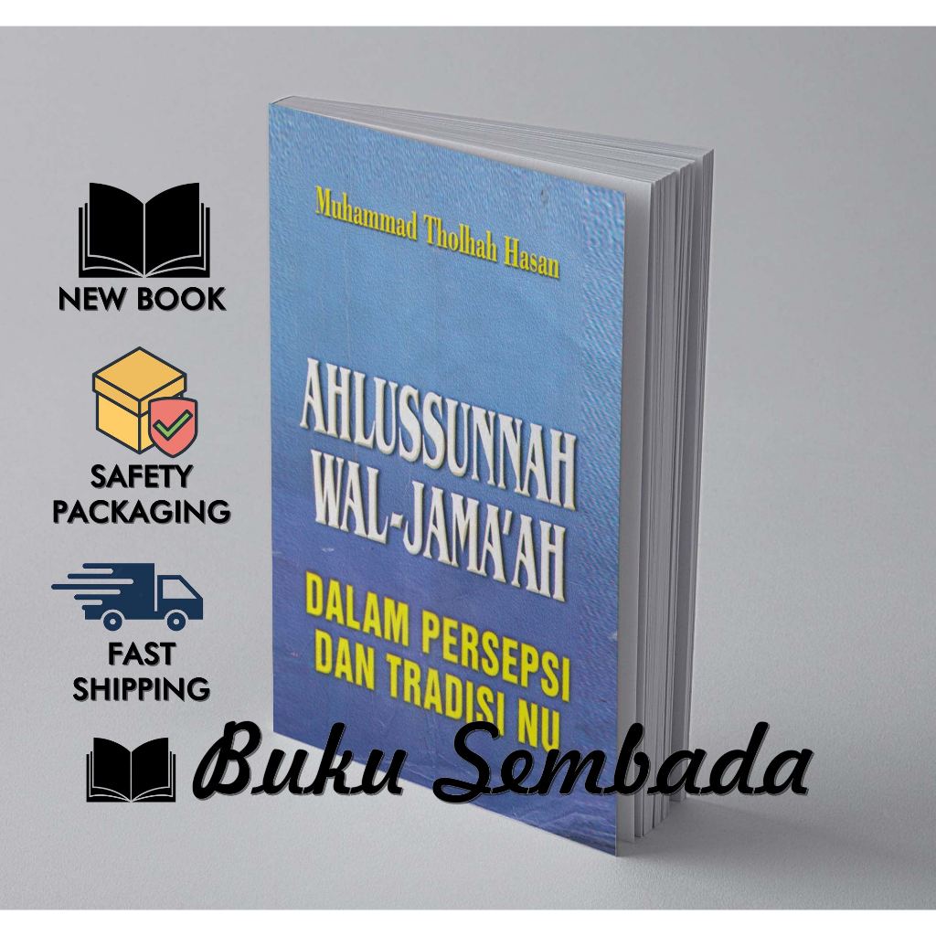 Jual AHLUSSUNNAH WAL JAMA'AH DALAM PERSEPSI DAN TRADISI NU - MUHAMMAD ...