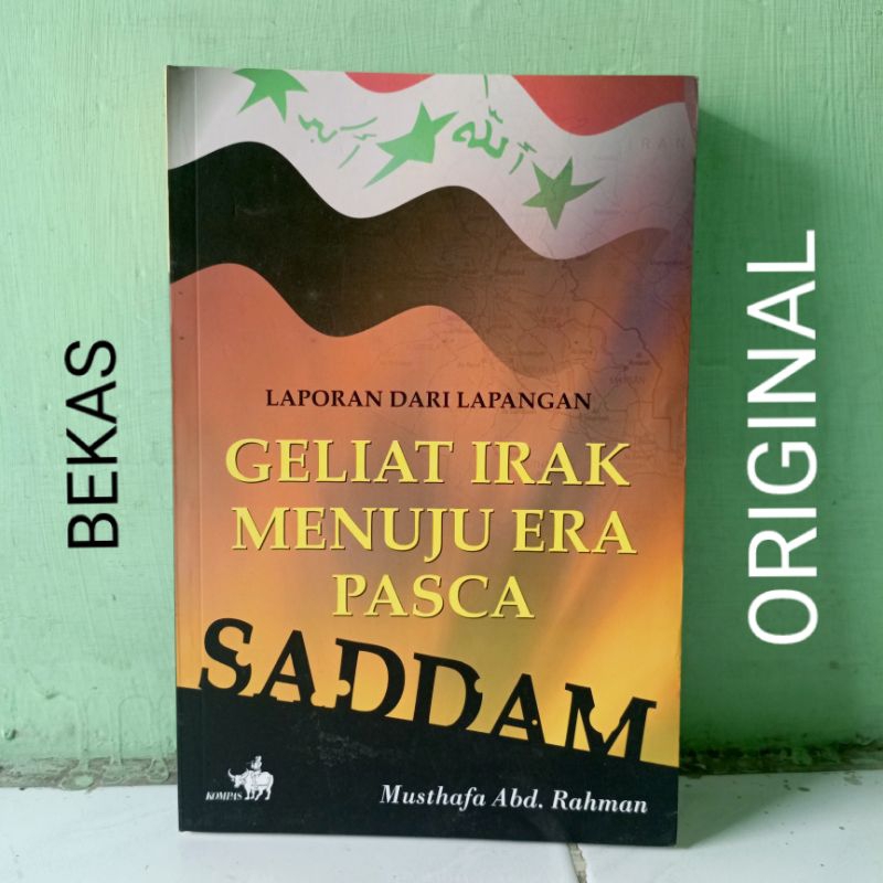 Jual Buku Laporan Dari Lapangan Geliat Irak Menuju Era Pasca Saddam