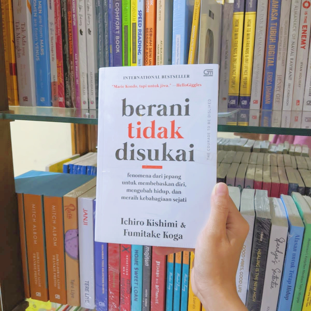 Jual Berani Tidak Disukai Karya Ichiro Kishimi Dan Fumitake Koga Buku