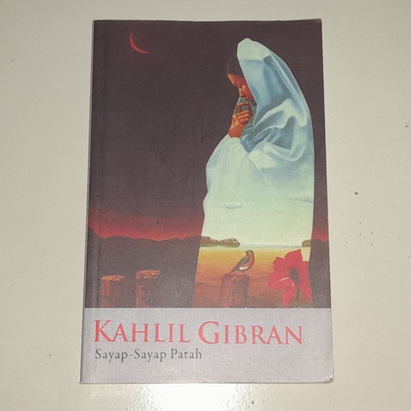 Jual Buku Novel Sayap Sayap Patah Kahlil Gibran 2007 Cetakan Pertama Original Shopee Indonesia