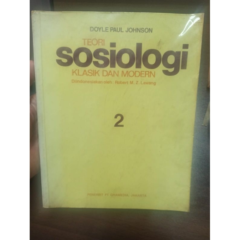 Jual Teori Sosiologi Klasik Dan Modern Jilid 2 By Doyle Paul Johnson Shopee Indonesia