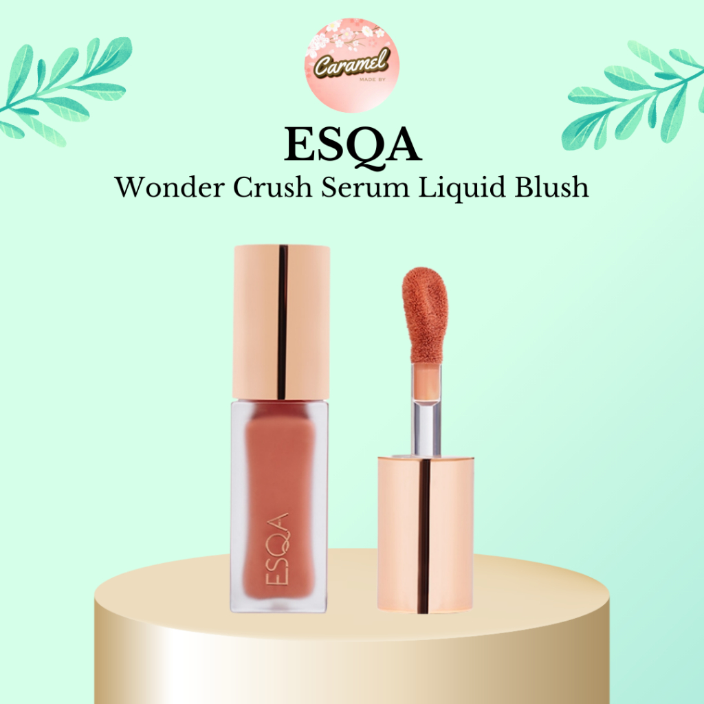 Jual ESQA Wonder Crush Serum Liquid Blush Flirty Summer Saucy Style