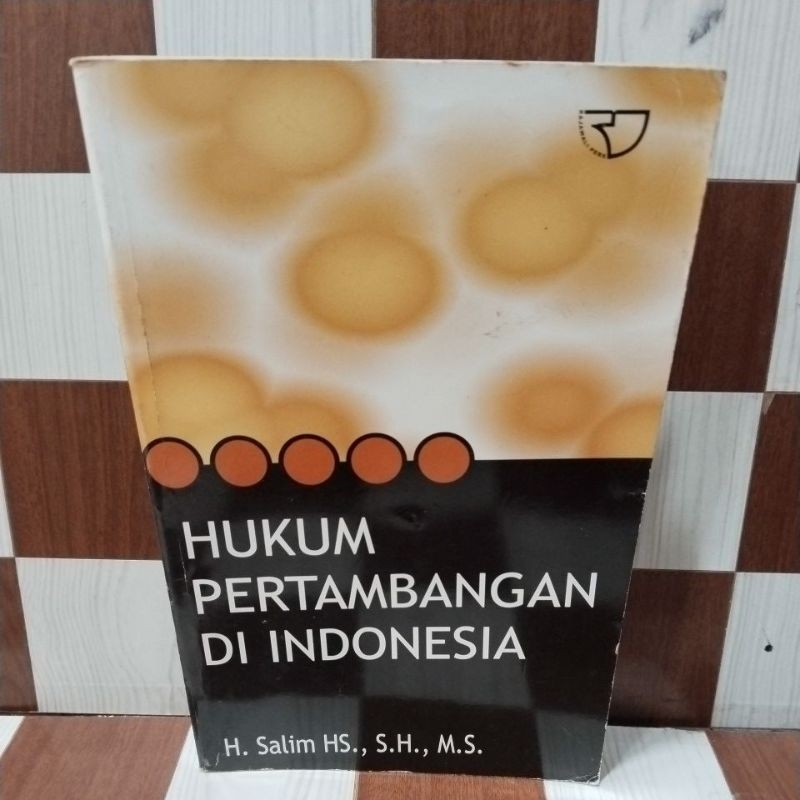 Jual Buku Original Hukum Pertambangan Di Indonesia By H Salim Hs