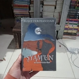 Buku Syam'un Asal Muasal Lailatul Qadar Rully Ferdiansyah