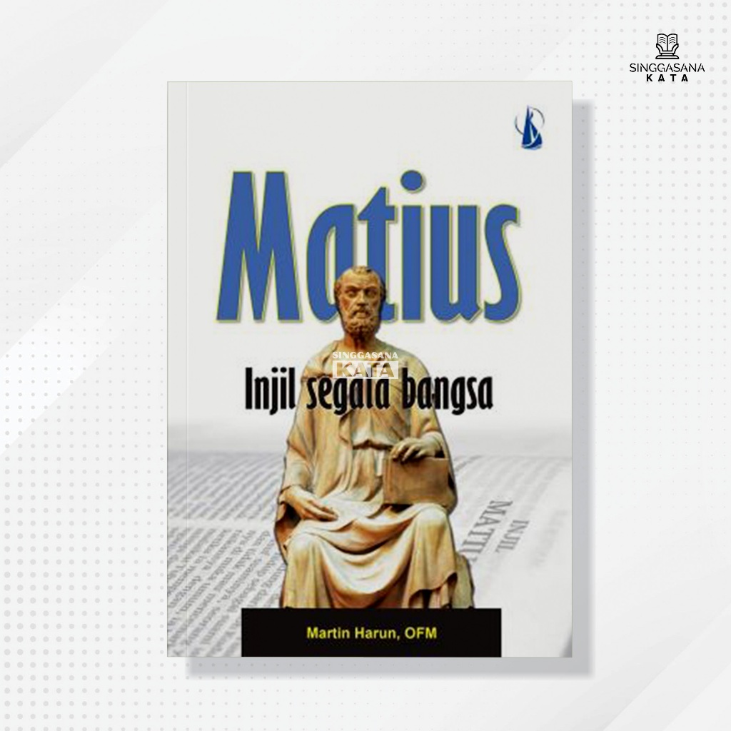 Jual BUKU MATIUS ; Injil Segala Bangsa Martin Harun, OFM Kanisius