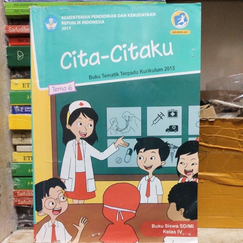 Jual Buku Tematik Terpadu Kelas 4 Sd Tema 6 Cita Citaku Kurikulum 2013