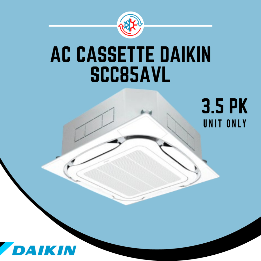 Jual AC Cassette Daikin Non Inverter Malaysia SCC85AVL 3 5 PK Shopee Indonesia