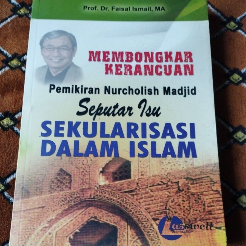 Jual Buku Langka Membongkar Kerancuan Pemikiran Nurcholis Madjid ...