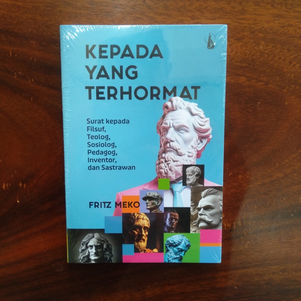 Jual Buku Kepada Yang Terhormat : Surat Kepada Filsuf, Teolog, Sosiolog ...