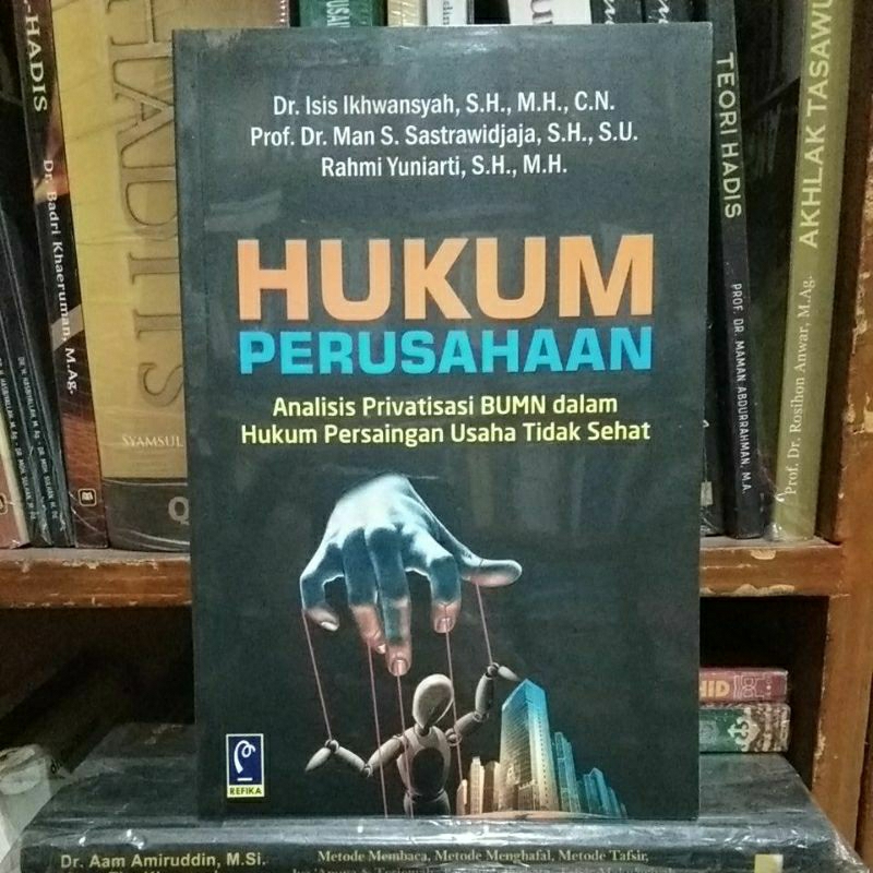 Jual BUKU ORIGINAL HUKUM PERUSAHAAN ANALISIS PRIVATISASI BUMN DALAM ...