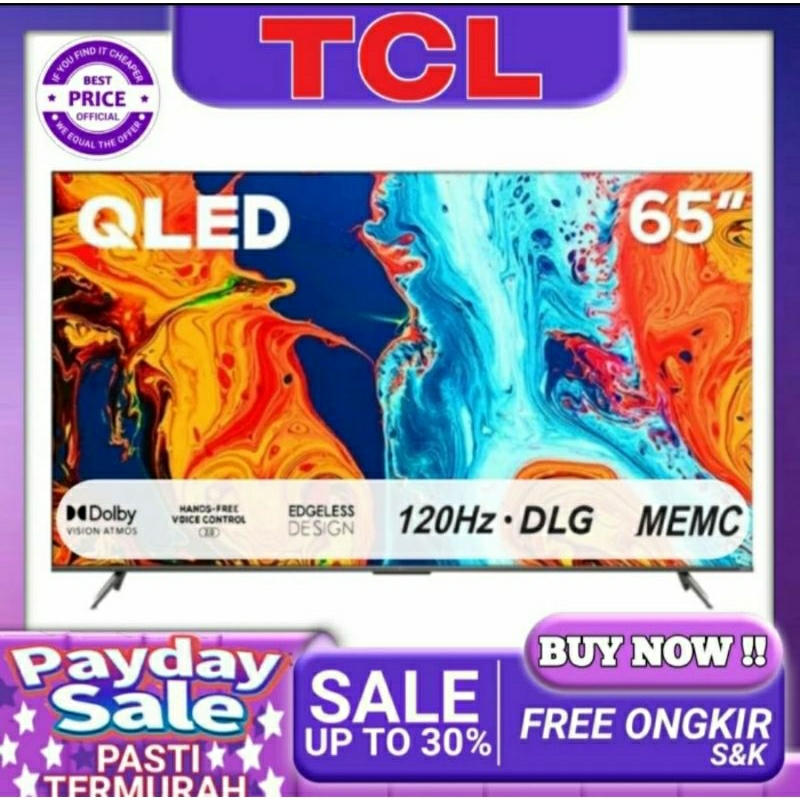 Jual QLED TV TCL 65C645 SMART TV 65 INCH GOOGLE TV UHD 4K HDR DOLBY ...