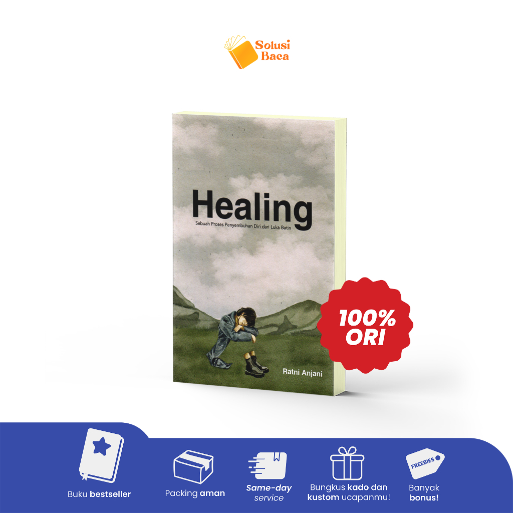 Jual Buku Healing Sebuah Proses Penyembuhan Diri Dari Luka Batin